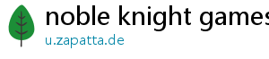 noble knight games